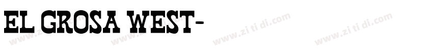 El Grosa West字体转换
